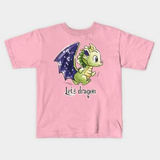 Let’s dragon 2024 Kids T-Shirt